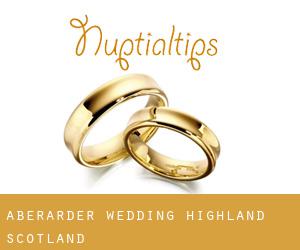 Aberarder wedding (Highland, Scotland)
