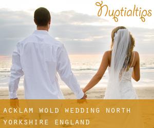 Acklam Wold wedding (North Yorkshire, England)
