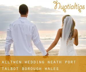 Alltwen wedding (Neath Port Talbot (Borough), Wales)