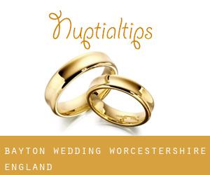 Bayton wedding (Worcestershire, England)