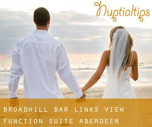 Broadhill Bar Links View Function Suite (Aberdeen)