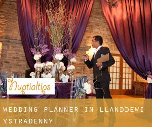Wedding Planner in Llanddewi Ystradenny