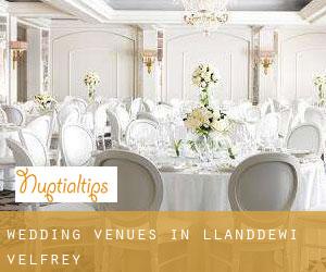 Wedding Venues in Llanddewi Velfrey