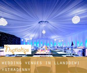 Wedding Venues in Llanddewi Ystradenny