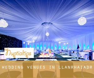 Wedding Venues in Llanrhaiadr