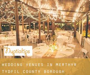 Wedding Venues in Merthyr Tydfil (County Borough)