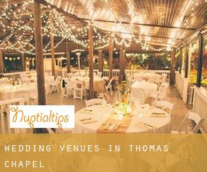 Wedding Venues in Thomas Chapel