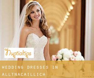 Wedding Dresses in Alltnacaillich