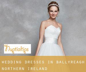 Wedding Dresses in Ballyreagh (Northern Ireland)