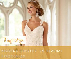 Wedding Dresses in Blaenau-Ffestiniog