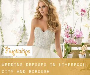 Wedding Dresses in Liverpool (City and Borough) Wedding Dresses in Liverpool (City and Borough)