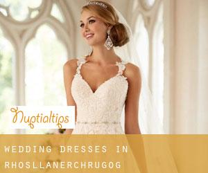 Wedding Dresses in Rhosllanerchrugog Wedding Dresses in Rhosllanerchrugog
