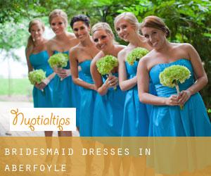 Bridesmaid Dresses in Aberfoyle