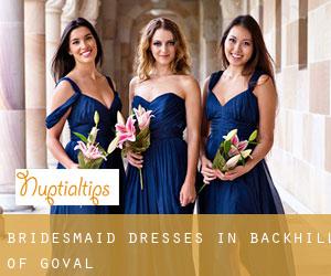 Bridesmaid Dresses in Backhill of Goval