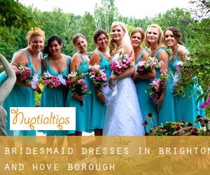 Bridesmaid Dresses in Brighton and Hove (Borough) Bridesmaid Dresses in Brighton and Hove (Borough)
