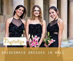 Bridesmaid Dresses in Wall