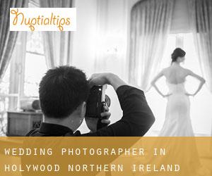 Wedding Photographer in Holywood (Northern Ireland) Wedding Photographer in Holywood (Northern Ireland)