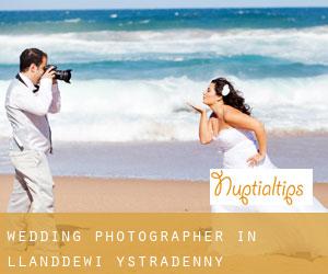 Wedding Photographer in Llanddewi Ystradenny