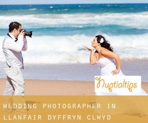 Wedding Photographer in Llanfair-Dyffryn-Clwyd