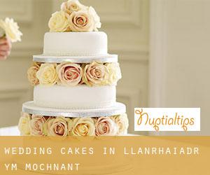 Wedding Cakes in Llanrhaiadr-ym-Mochnant