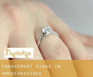 Engagement Rings in Amhuinnsuidhe