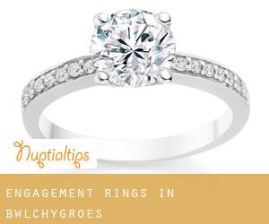Engagement Rings in Bwlchygroes