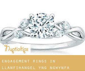 Engagement Rings in Llanfihangel-yng-Ngwynfa