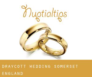 Draycott wedding (Somerset, England)
