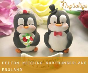 Felton wedding (Northumberland, England)