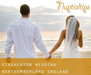 Kirkheaton wedding (Northumberland, England)