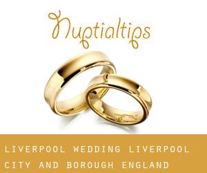 Liverpool wedding (Liverpool (City and Borough), England)