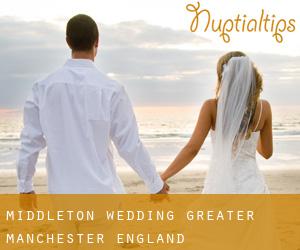 Middleton wedding (Greater Manchester, England)