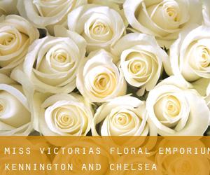 Miss Victoria's Floral Emporium (Kennington and Chelsea)