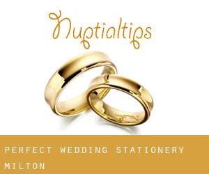 Perfect Wedding Stationery (Milton)
